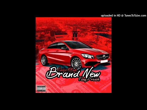 Brand New - Eddie MMack x Yung Preach