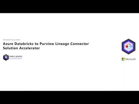 How to deploy the Azure Databricks lineage solution accelerator in Microsoft Purview
