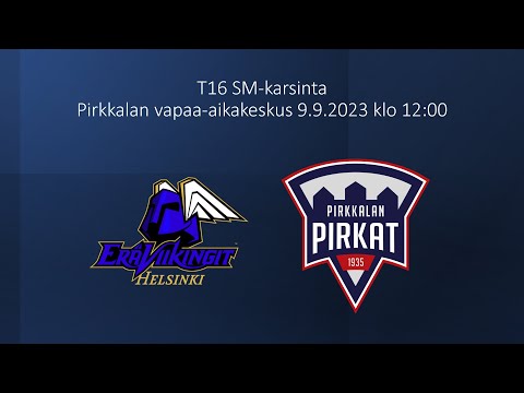 T16 SM-karsinta: Eräviikingit - Pirkat (9.9.2023)