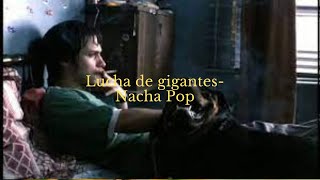 Lucha de gigantes - Nacha Pop (english + spanish sub / lyrics)