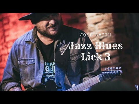 Josh Smith Jazz Blues Lick #3