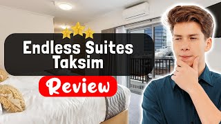 Endless Suites Taksim Hotel Istanbul Review - Things You MUST Know Before Stayin
