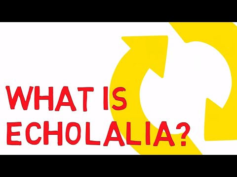 What is Echolalia?