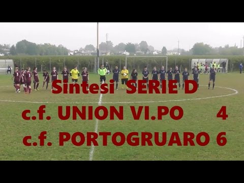 Sintesi UNION VI. PO 4- PORTOGRUARO 6- Campionato 2016/17 16.10.2016 Villorba TV in FullHD