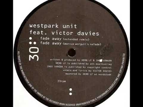 Westpark Unit feat. Victor Davies - Fade Away (Extended Remix)