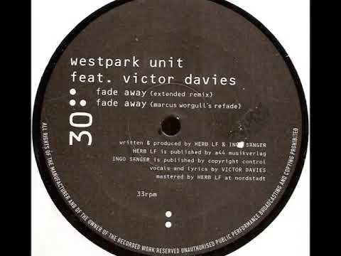 Westpark Unit feat. Victor Davies - Fade Away (Extended Remix)