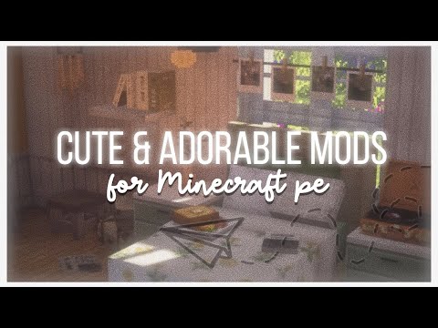 💖 Best Cute & Adorable Mods for MCPE! 🌸✨