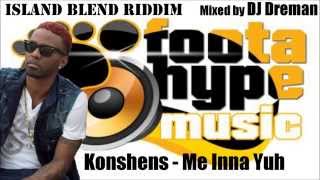 Island Blend Riddim Mix (April 2014, Foota Hype Music) @DJDreman