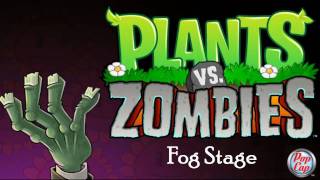 Plants vs Zombies Soundtrack. [Fog Stage]