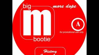 History -- Big M Bootie, Vol. 4