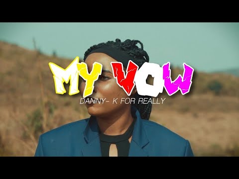 My Vow by Danny-K For Really ( Visualize)
