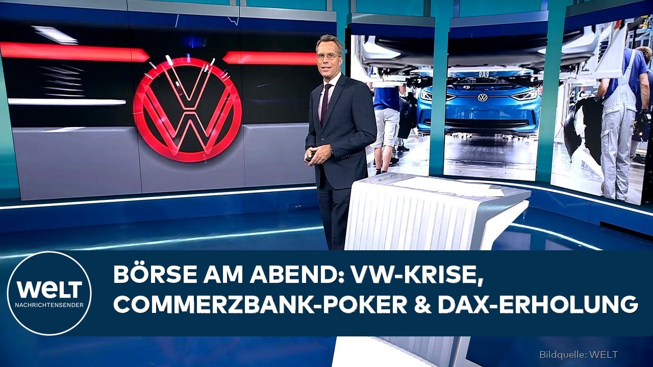 BÖRSE AM ABEND: VW-Werke vor Schließung, Commerzbank-Poker mit UniCredit und DAX-Erholung