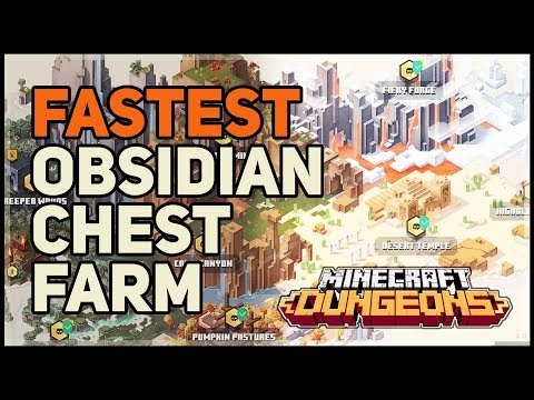 Fastest Obsidian Chest Farm Location Minecraft Dungeons