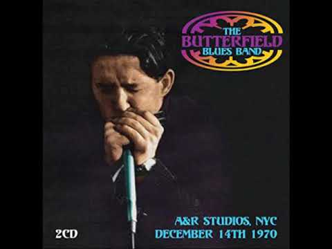 Paul Butterfield Blues Band - A&R Studios FM Bootleg CD1 & CD 2