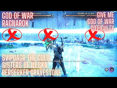 How to Beat Svipdagr the Cold & Sisters of Illska Berserker Gravestone GMGOW God of War Ragnarok