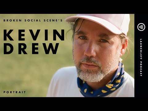 BROKEN SOCIAL SCENE'S KEVIN DREW | "We All Want a Soundtrack" | LaunchLeft Podcast