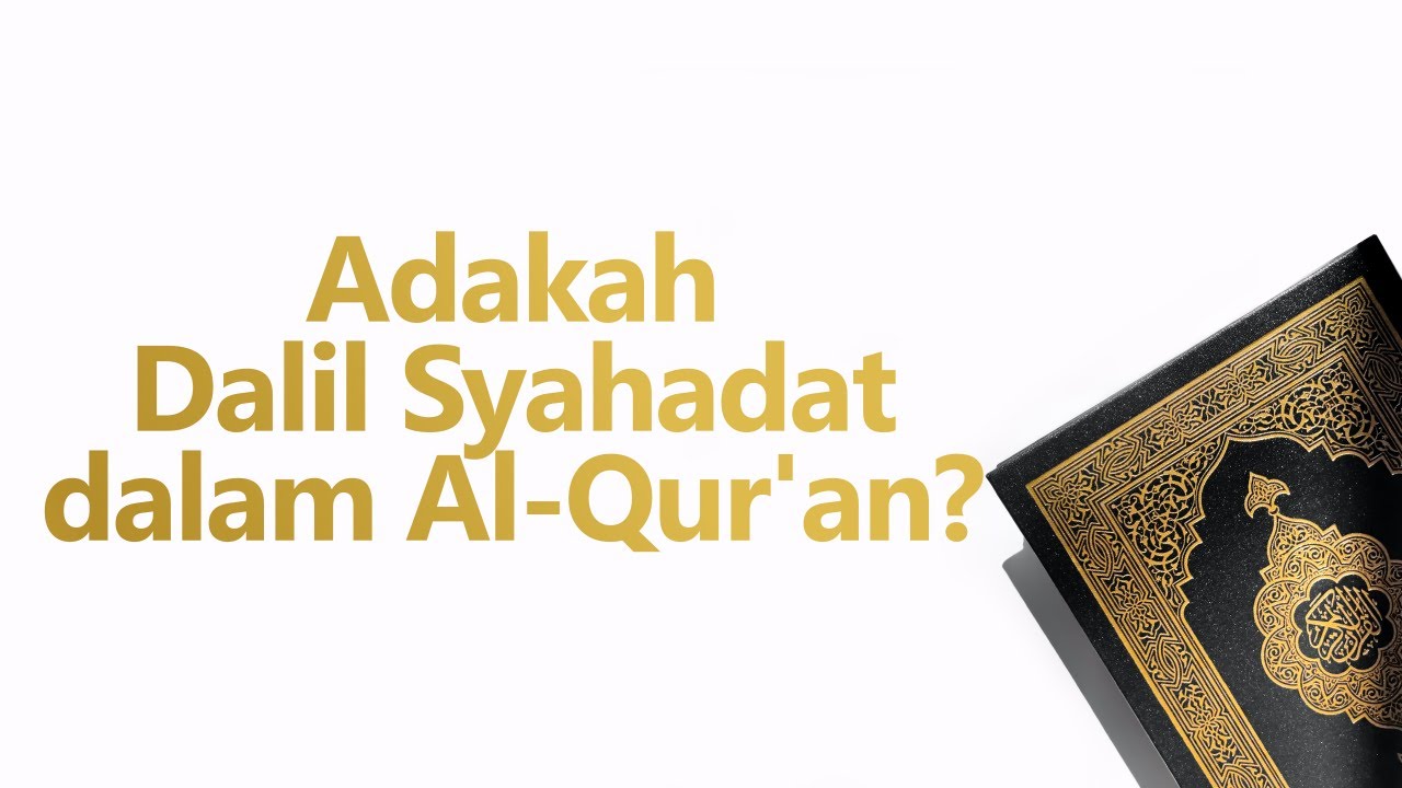 Adakah Dalil Syahadat dalam Al-Qur’an?https://youtu.be/pLJ0qse5YGgAdakah Dalil S…