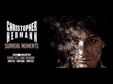 Christopher Hermann - Surreal Moments 10 29.02.2016