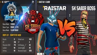RAISTAR VS SK SABIR BOSS  ONE TAP PHONE LEGEND VS 