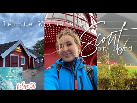 letze Woche als Scout an Bord satss#56 I Sarah Alegria
