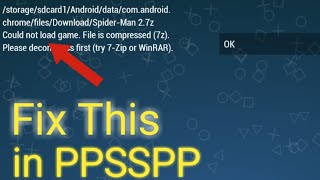 PPSSPP Fix could not load game. File is compressed please decompress first in hindi