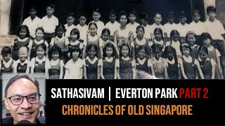 Sathasivam Kolandaivelu – Everton Park & Raffles Institution | Chronicles of Old Singapore