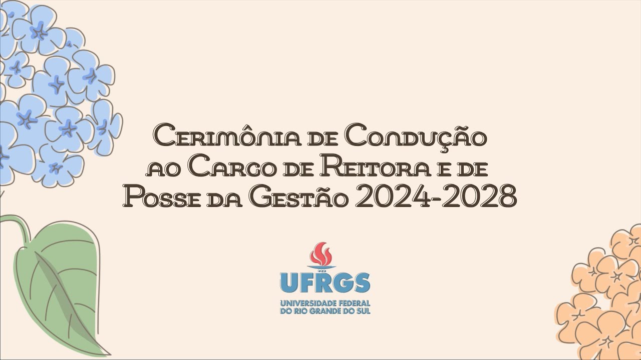Cerimônia de Condução ao Cargo de Reitora e de Posse da Gestão 2024-2028