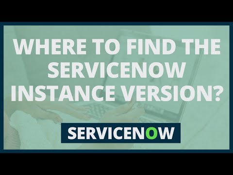 How to Check the Instance Version in ServiceNow