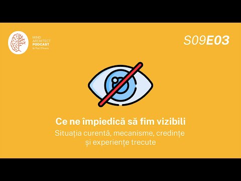 S09 Ep03 - Efectele lui "capul plecat sabia nu-l taie" și cum ne paralizează frica de a fi văzuți