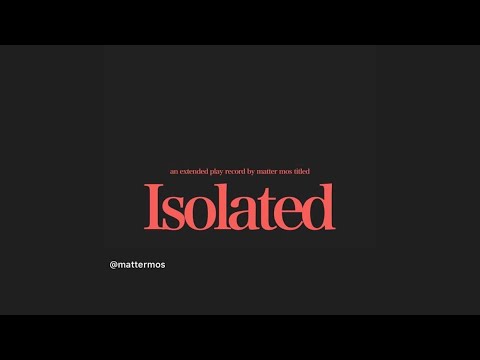 Behind the scene for Isolated EP