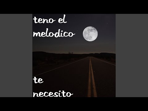 Te Necesito