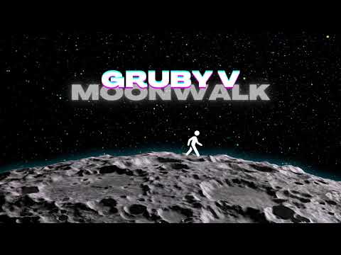 GRUBY V - MOONWALK