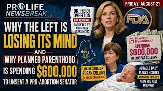 PFL-Why is the Left Losing its Mind This Week? | Prolife Newsbreak