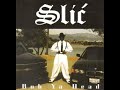 Slic Bob Ya Head 1994