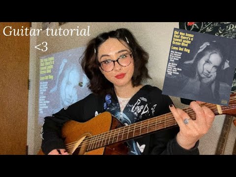 How to Play “Let the Light In“ by Lana Del Rey (feat. Father John Misty) on Guitar 🕷