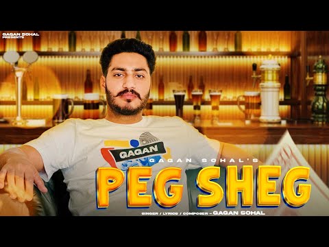 Peg Sheg - Gagan Sohal (Official Audio) Aitan beats | New punjabi songs 2024