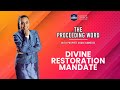 Divine Restoration Mandate | The Proceeding Word | Prophet Shari Gamedze