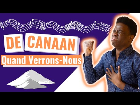 De Canaan, Quand Verrons-Nous - 44 La Voix Du Reveil Francais - Hymme et Louange 392