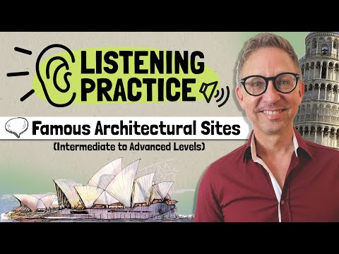 English Listening Practice: Famous Architectural Sites