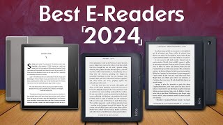 Best E Readers 2024 – Top 6 Picks for Book Lovers