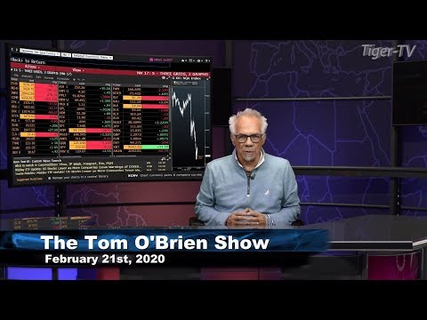 February 21st, The Tom O'Brien Show on TFNN - 2020