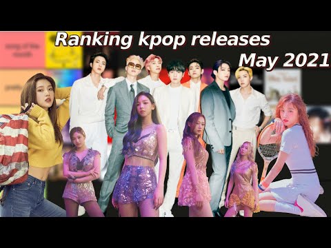 Ranking kpop releases May 2021 | AD3L
