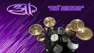 311 / FIRST DIMENSION / DRUM COVER / DISCUSSION