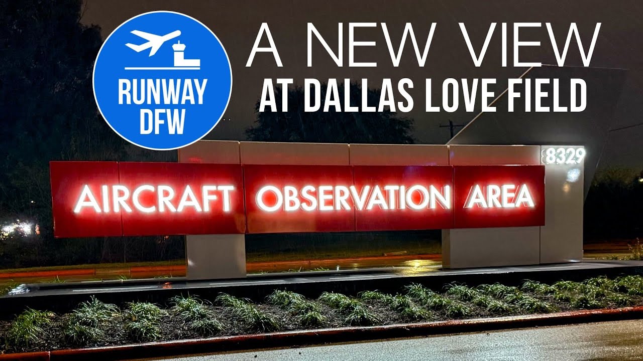 NEW ❤️ Dallas Love Field Observation Area ✈️ April 18, 2026