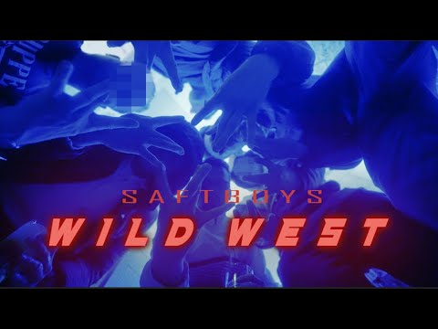 SAFTBOYS - WILD WEST (PROD. OBEEZ)