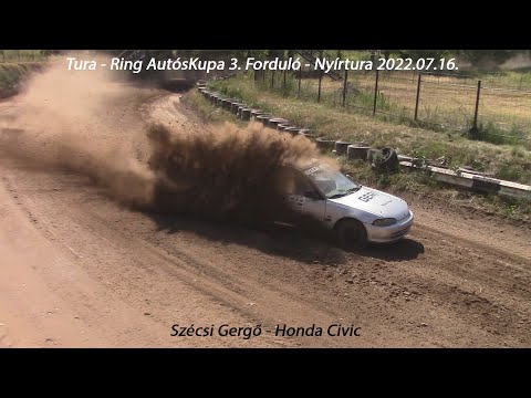 Szécsi Gergő - Honda Civic Tura-Ring AutósKupa 3. Forduló - Nyírtura 2022.07.16.