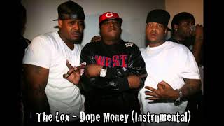 The Lox - Dope Money (Instrumental) by 2MEY