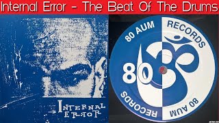 Internal Error  - The Beat Of The Drums [1992]