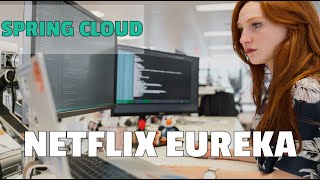 #springcloud #netflix #netflixeureka Spring Cloud Netflix Eureka