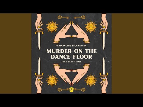 Murder on the Dance Floor (House Mix)